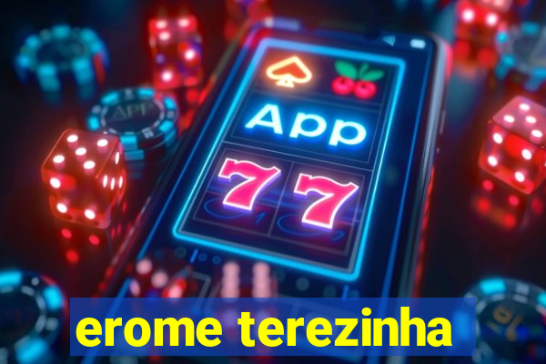 erome terezinha